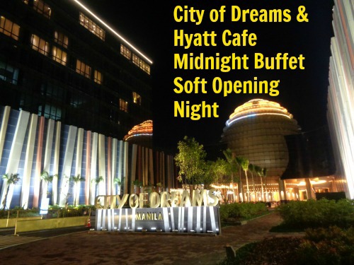 City of Dreams & Hyatt Cafe Midnight Buffet Soft Opening Night