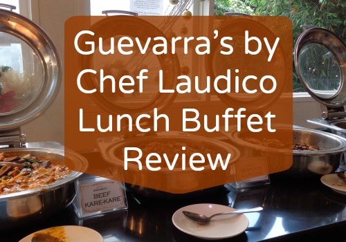 Guevarra’s Lunch Buffet Review – Very Good for only P399!