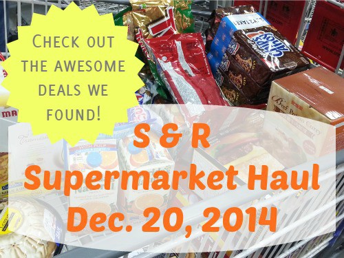 S&R Supermarket Haul Sale Goodies – Dec. 20, 2014