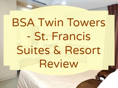 BSA Twin Towers Condotel – My New Favorite Staycation Place