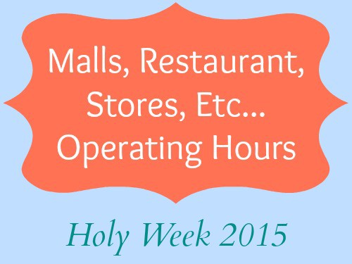 Mall, LRT and other Schedules for Holy Week 2015