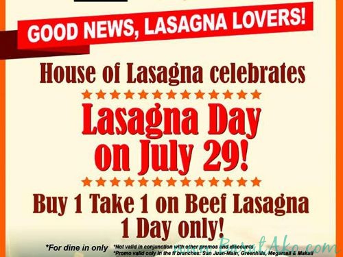 Buy 1 Take 1 at House of Lasagna on July 29!