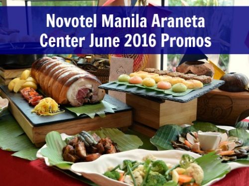 Novotel Manila Araneta Center June 2016 Promos