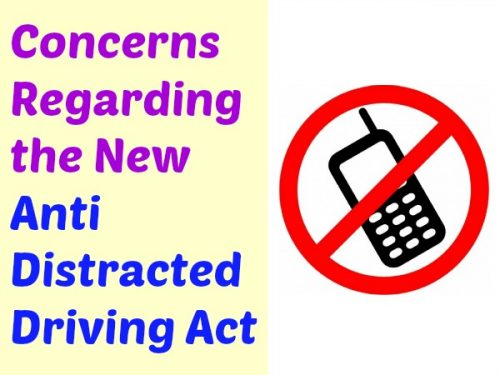 Concerns Regarding the Anti Distracted Driving Act