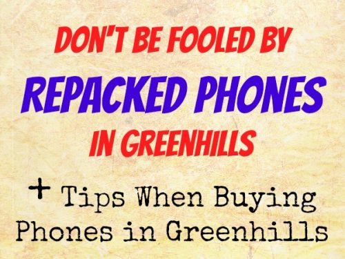 Don’t Be Fooled by Repacked Phones in Greenhills