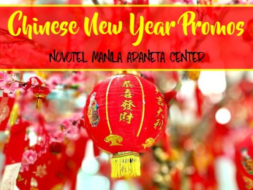Novotel Manila Araneta Center Chinese New Year 2017 Promos