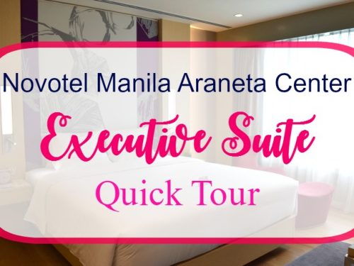 Novotel Manila Executive Suite Staycation Review