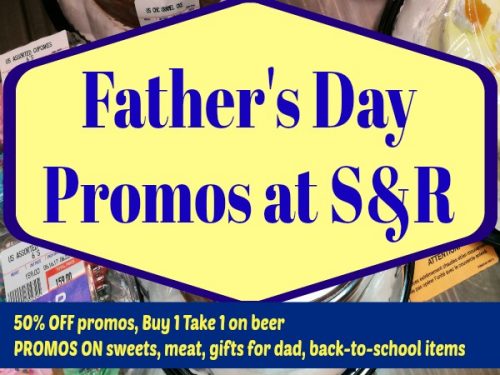 Shop With Me! Father’s Day Promos at S&R