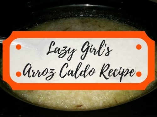 Lazy Girl’s Slow Cooker Congee / Arroz Caldo Recipe