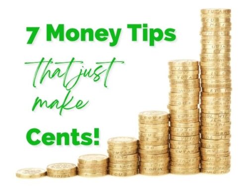 7 Money Tips that Just Make Cents